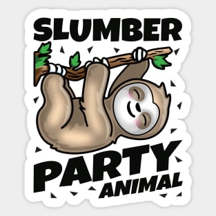 Slumber Party- Cute Sloth Party Animal Sticker